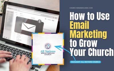 How to Use Email Marketing to Grow Your Church and Engage Your Community